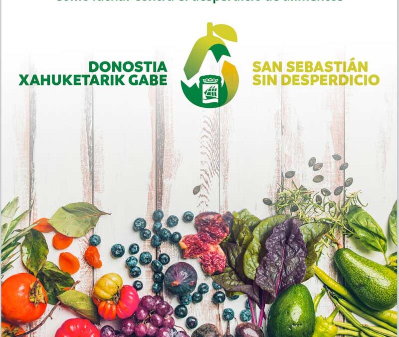 Donostia San Sebastián, guía para evitar el desperdicio de alimentos en los restaurantes